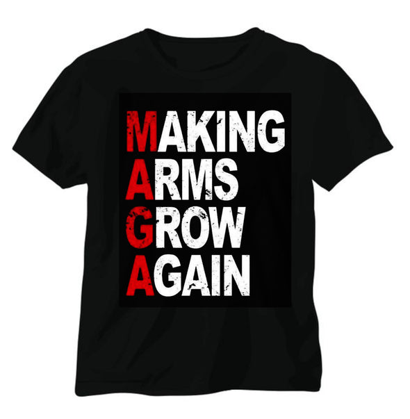 Making Arms Grow Again Tee